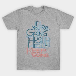 Keep Going T-Shirt